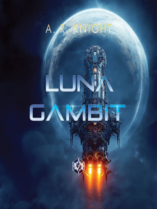 Title details for Luna Gambit by A.R. Knight - Available